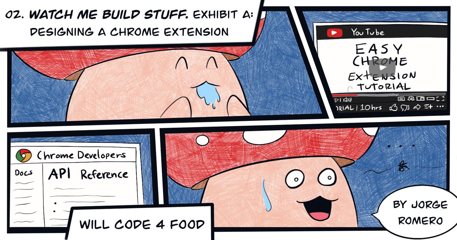 02. Watch me build stuff. Exhibit A: Chrome Extensions